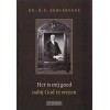 Het is mij goed nabij God te wezen, Dr. H. F. Kohlbrugge