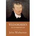 Weldadigheden van een verbonds-God, John Warburton