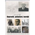 Beproefd, gelouterd, bevrijd,  J.M. van Wijk