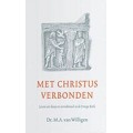 Met Christus verbonden, Dr. M.A. van Willigen