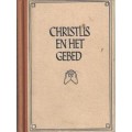 Christus en het gebed, C.F. Andrews