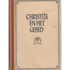 Christus en het gebed, C.F. Andrews