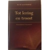 Tot lering en troost Ds. M. van de Ketterij (NIEUW!!)