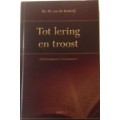 Tot lering en troost Ds. M. van de Ketterij (NIEUW!!)