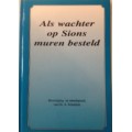 Als wachter op Sions muren besteld  Ds. A. Schultink