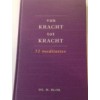 Van kracht tot kracht  Ds. M. Blok