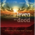 Op leven en dood, Evert Barten