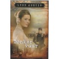 Donker vuur, Lynn Austin