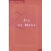 Zie de Mens, Willem Teellinck